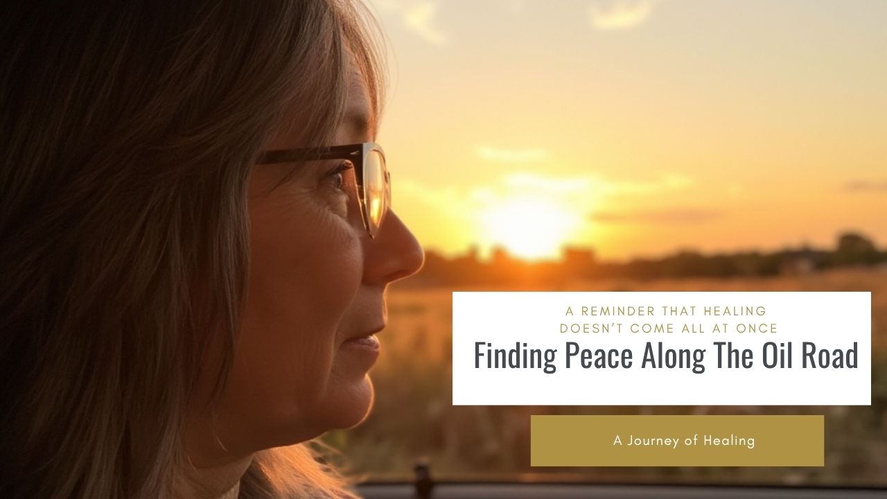 Finding Peace and Hope Along the Oil Road