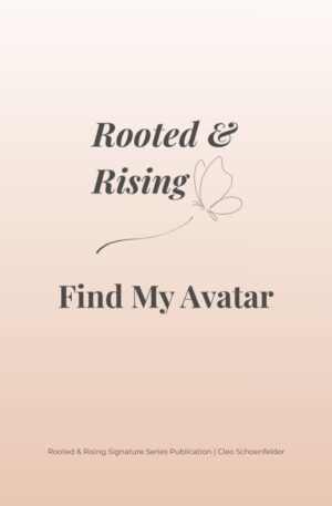 Find your clarity and your calling with Find My Avatar — a beautifully guided self-discovery workbook by Cleo Schoenfelder. Gain confidence, align your voice, and connect authentically.